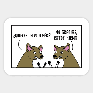 Estoy Hiena Spanish Pun Sticker